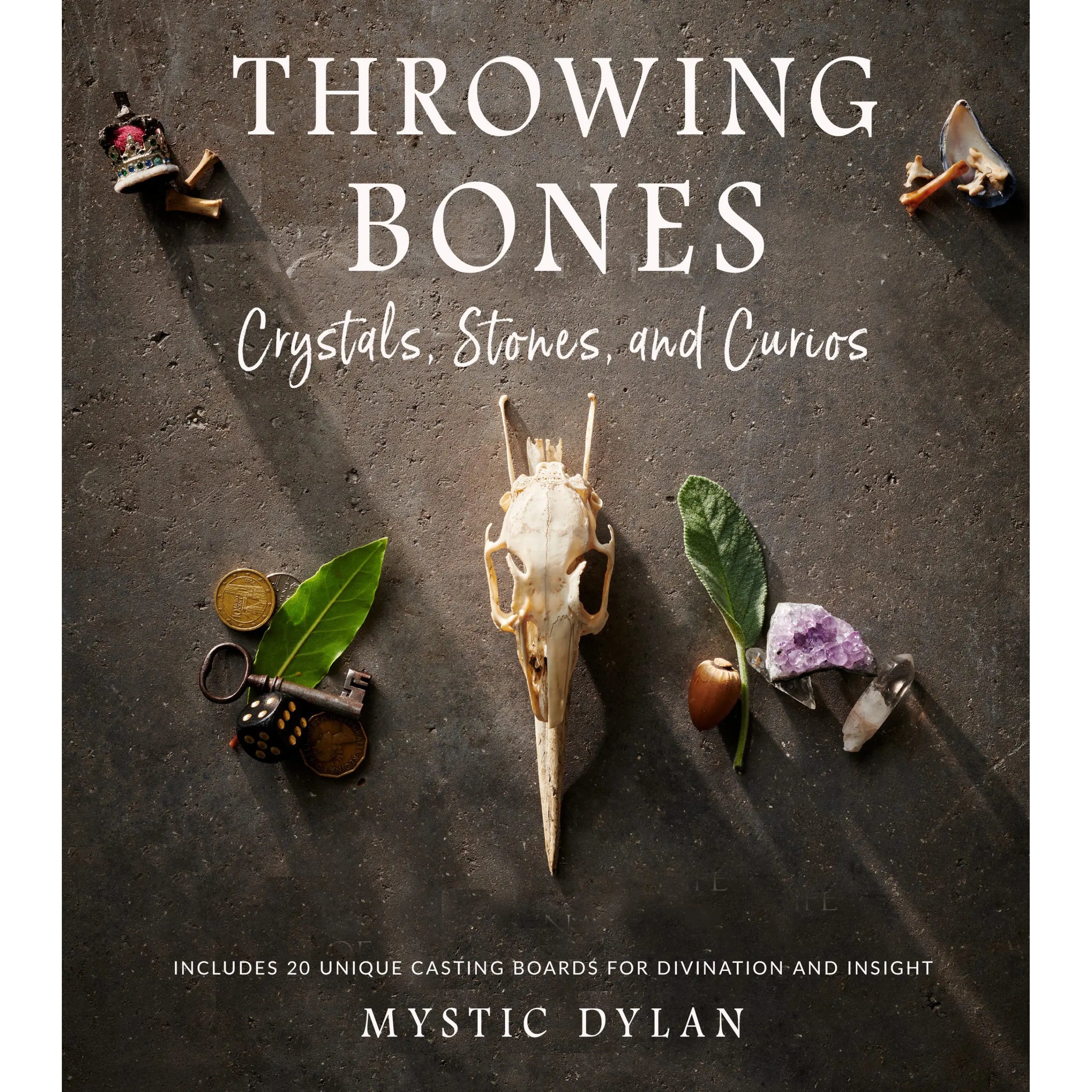Throwing Bones, Crystals, Stones, and Curios