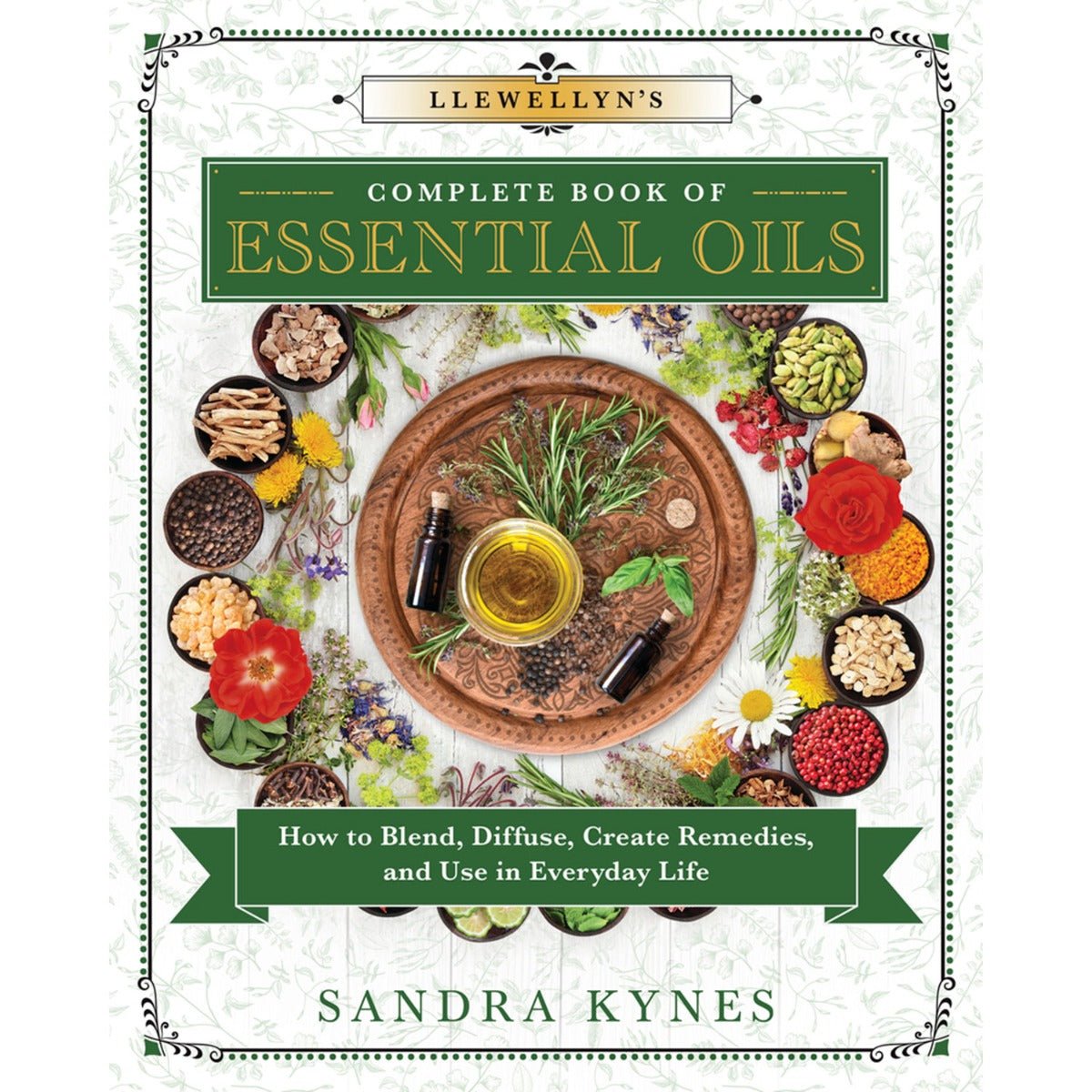 Llewellyns Complete Book of Essential Oils - 13 Moons