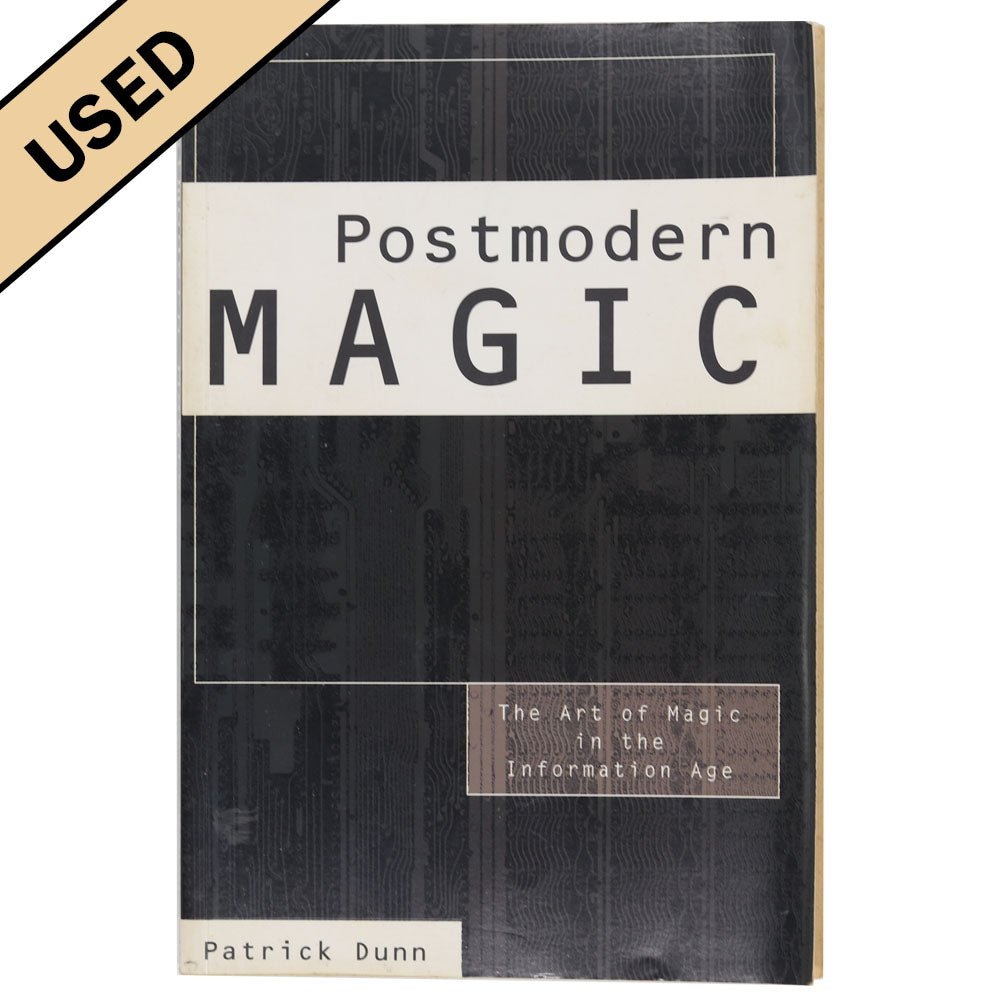 Postmodern Magic: The Art of Magic in the Information Age - Used