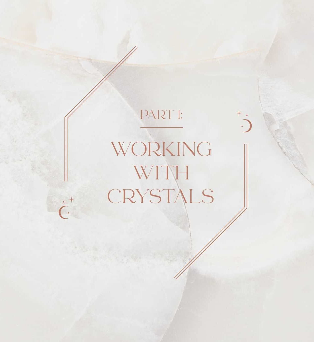 Crystal Rituals by the Moon - 13 Moons