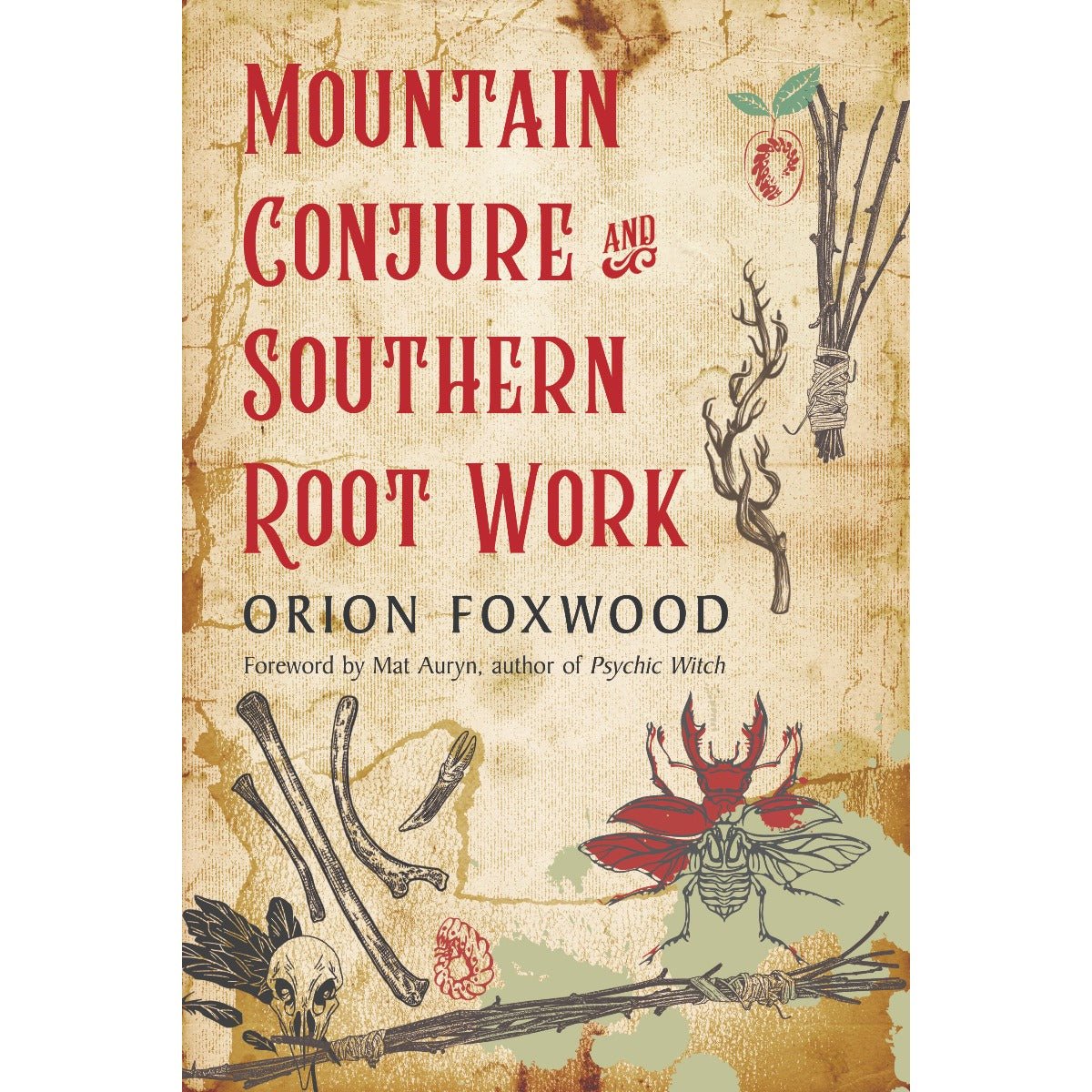 Mountain Conjure and Southern Root Work - 13 Moons
