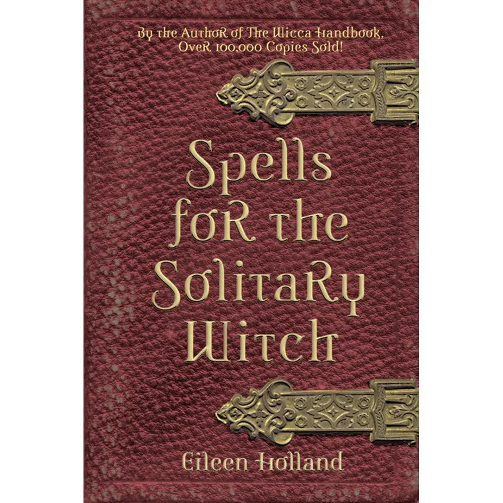 Spells for the Solitary Witch