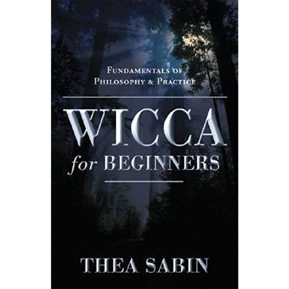 Wicca for Beginners by Thea Sabin - 13 Moons